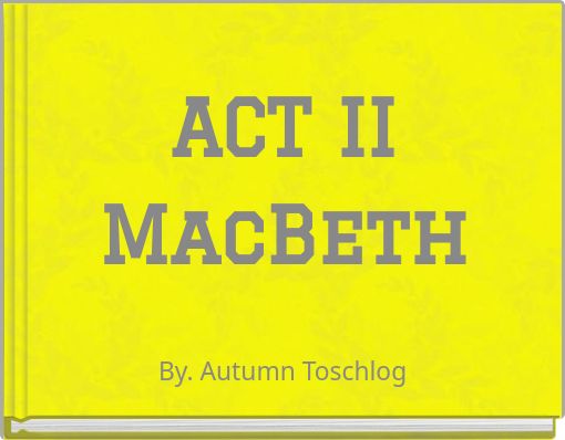 ACT II MacBeth