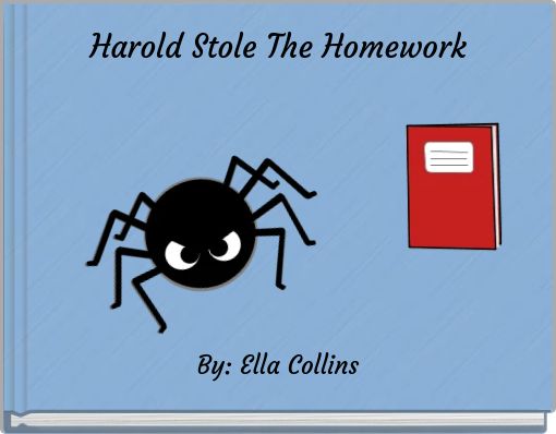 Harold Stole The Homework