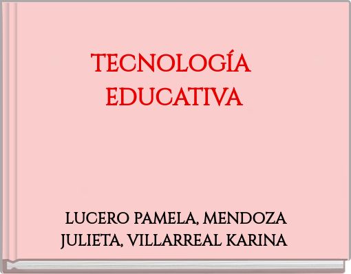 TECNOLOGÍA EDUCATIVA