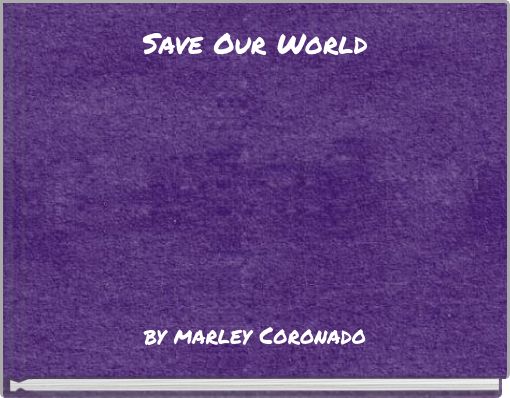 Save Our World