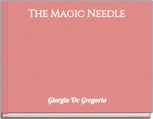 The Magic Needle