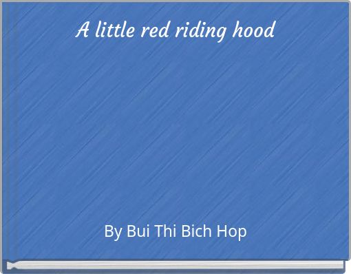 A little red riding hood