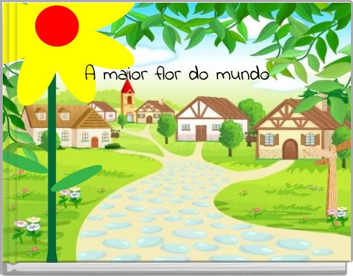 A maior flor do mundo