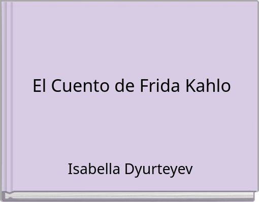 El Cuento de Frida Kahlo