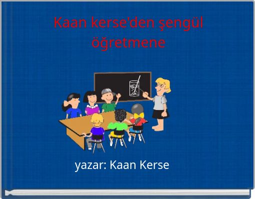 Kaan kerse'den şengül öğretmene