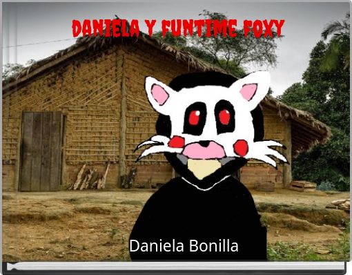 Front cover of 'daniela y funtime foxy' 