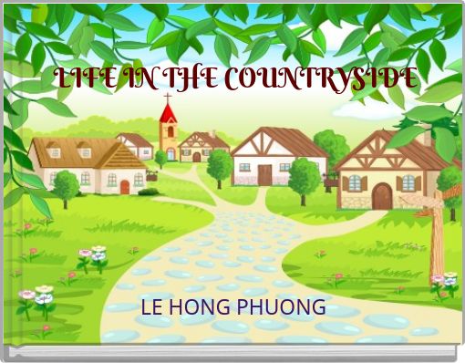 LIFE IN THE COUNTRYSIDE