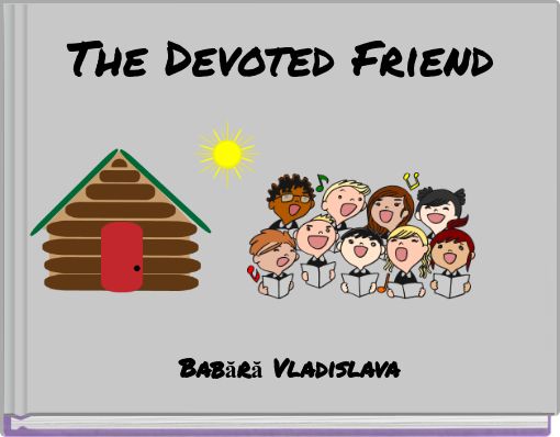 The Devoted Friend