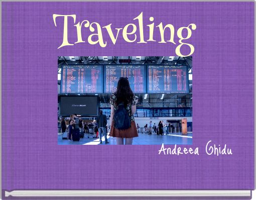 Traveling