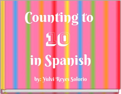 Counting to 10 in Spanish