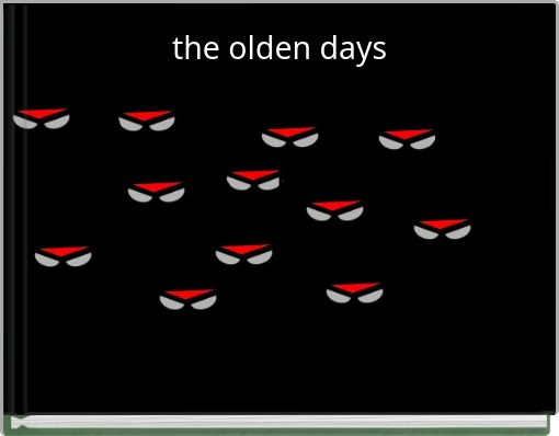 Book Cover for: the olden days