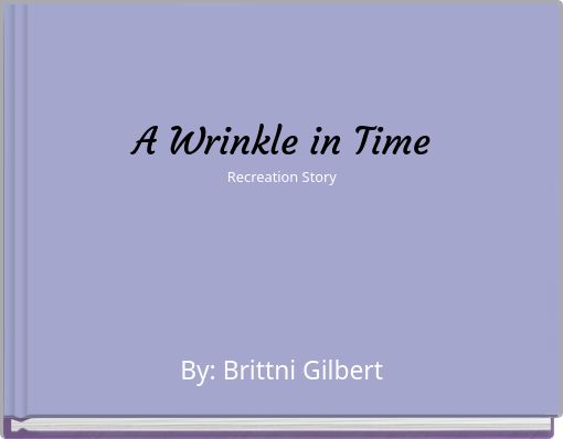 A Wrinkle in TimeRecreation Story