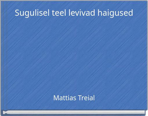 Sugulisel teel levivad haigused