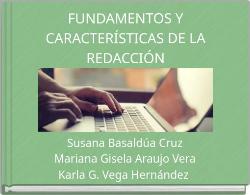 Book Cover for: FUNDAMENTOS Y CARACTERÍSTICAS DE LA REDACCIÓN