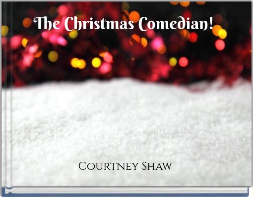 The Christmas Comedian!