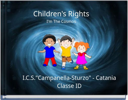 Children's RightsI'm The Cosmos