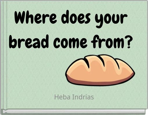 Front cover of 'Where does your bread come from?' 