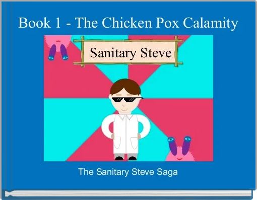 Front cover of 'Book 1 - The Chicken Pox Calamity' 