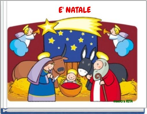 E' NATALE