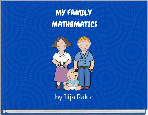 Front cover of 'MY FAMILY MATHEMATICS' 