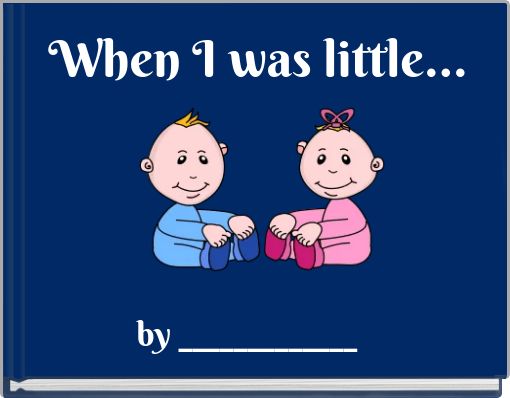 Front cover of 'When I was little...' 