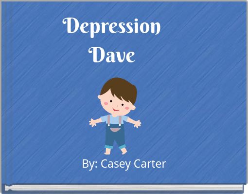 Depression Dave