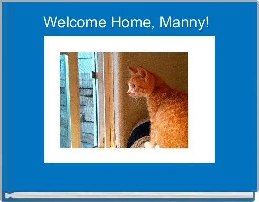 Welcome Home, Manny! 