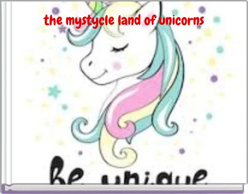 the mystycle land of unicorns