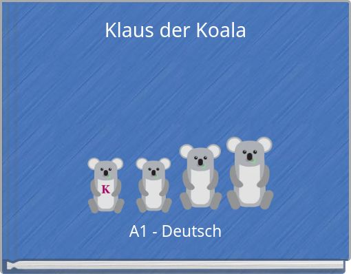 Front cover of 'Klaus der Koala' 