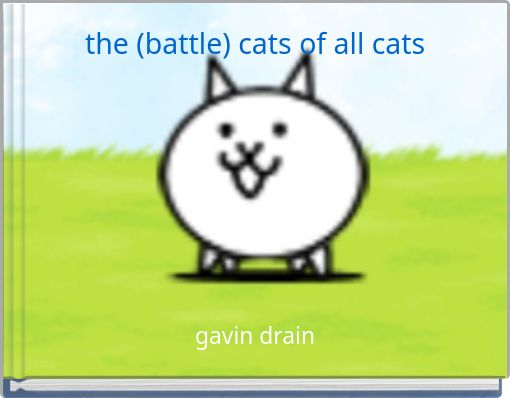 Front cover of 'the (battle) cats﻿ of all cats' 