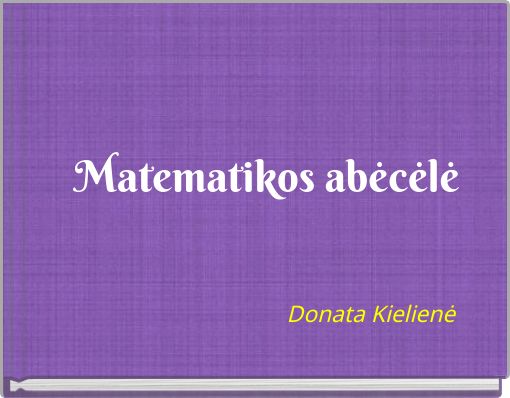 Front cover of 'Matematikos abėcėlė' 