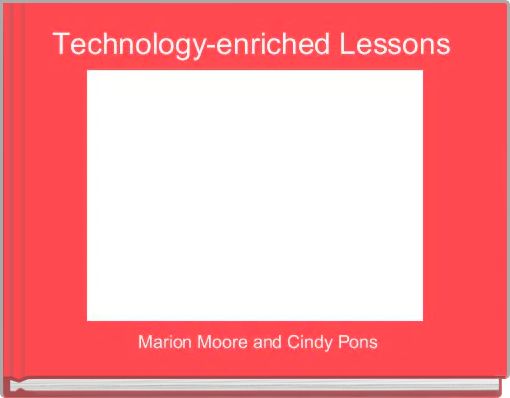 Technology-enriched Lessons