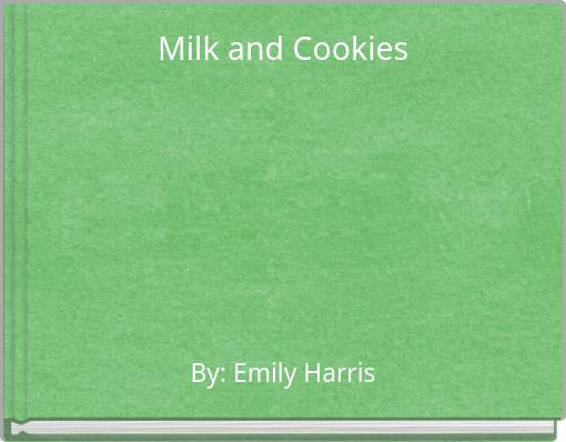 Milk and Cookies