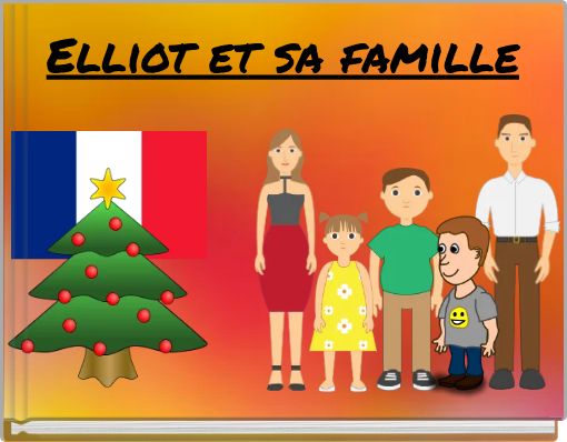 Elliot et sa famille