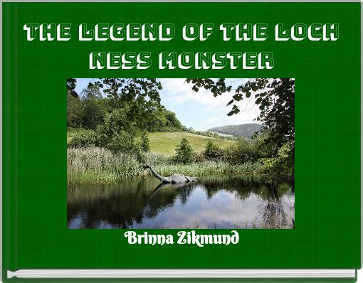 The Legend of the Loch Ness Monster