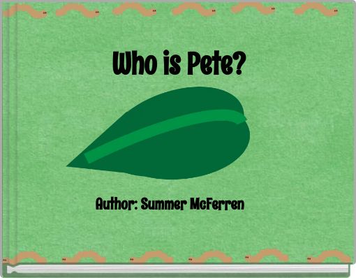 Who is Pete?