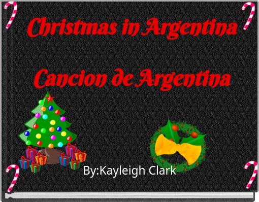 Christmas in Argentina Cancion de Argentina