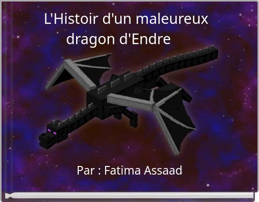 L'Histoir d'un maleureux dragon d'Endre