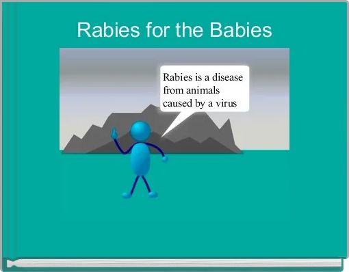 Front cover of 'Rabies for the Babies' 