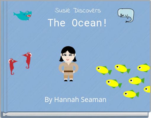 Susie DiscoversThe Ocean!