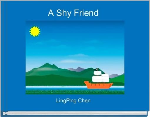 Front cover of 'A Shy Friend ' 