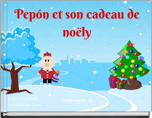 Pep&oacute;n et son cadeau de no&euml;ly