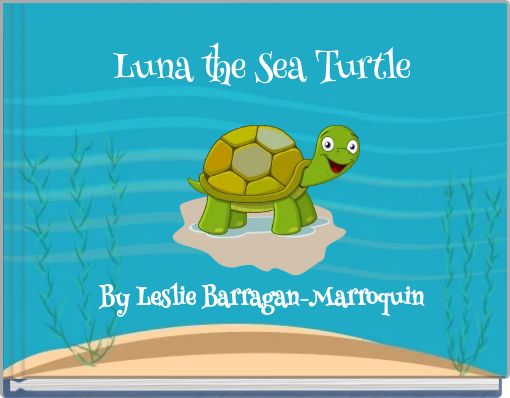 Luna the Sea Turtle