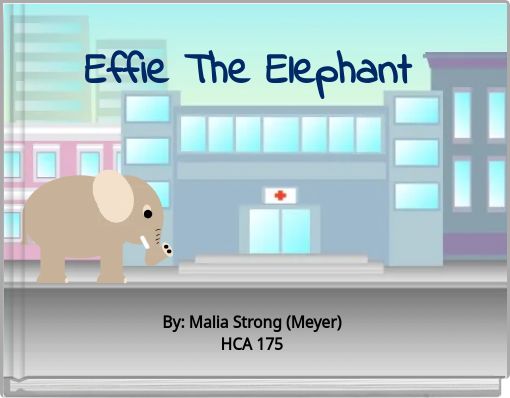 Effie The Elephant
