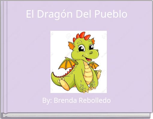 El Dragón Del Pueblo