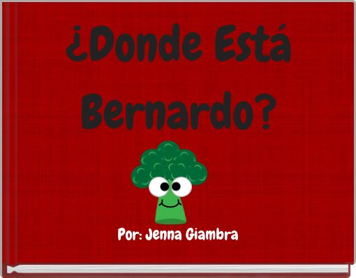 ¿Donde Está Bernardo?