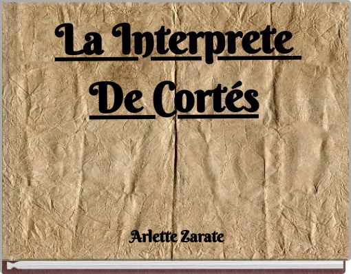 La Interprete De Cortés