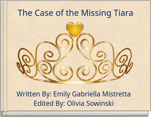 Front cover of 'The Case of the Missing Tiara' 