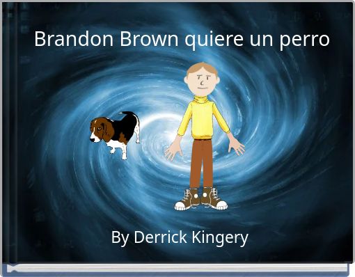 Brandon Brown quiere un perro