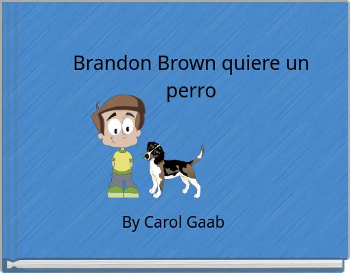 Brandon Brown quiere un perro